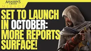 Assassin's Creed Mirage: October Release Date Leaks and Rumors!