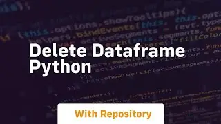 delete dataframe python