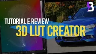 TUTORIAL 3D LUT CREATOR - CRIE LUTS FACILMENTE