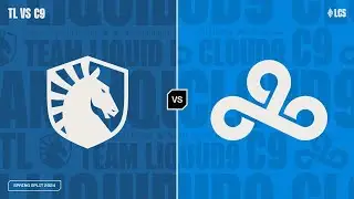 TL v C9 - Week 3 Day 3 | LCS Spring Split | Team Liquid v Cloud9 (2024)