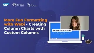 More Fun Formatting with Webi - Creating Column Charts with Custom Columns