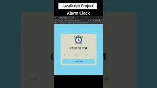 Create Alarm Clock using html CSS and JS | 