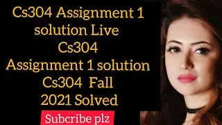 Cs304 Assignment 1 solution《 Live  Fall 202Cs304 Assignment 1》 solution Cs304  please subcribe