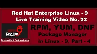 RPM, YUM, DNF Package Managers in Linux - 9, Part-4 | Linux Package Managers with Full Details