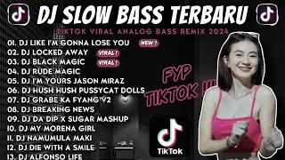 DJ SLOW BASS TERBARU 2024 🎵 LIKE I'M GONNA LOSE YOU X LOCKED AWAY X BLACK MAGIC X RUDE X I'M YOURS🇵🇭