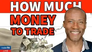 How Much Money Do You Need To Start Day Trading?