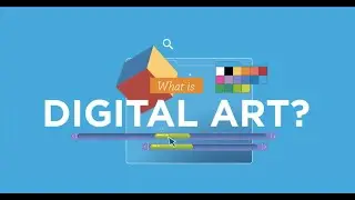 What is Digital Art? (Preview)