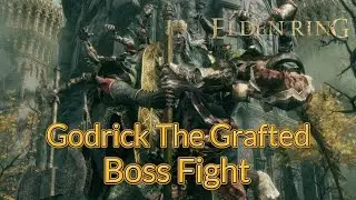 Godrick The Grafted | Elden Ring