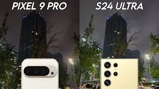 Google Pixel 9 Pro Vs Galaxy S24 Ultra | CAMERA TEST!!