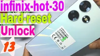 INFINIX  HOT 30 HARD RESET | INFINIX HOT 30 (X6831) ANDROID 13 HARD RESET AND UNLOCK NEW TRICKS