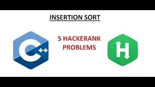 Insertion sort Hackerrank 5 problems