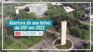 🔴 Abertura do ano letivo da USP em 2022