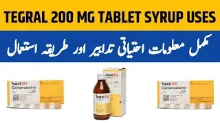 Tegral 200 Carbamazepine | Tegral Tablet Used For | Tegral Tablet Side Effects in Urdu