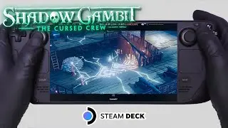 Shadow Gambit: The Cursed Crew | Steam Deck Gameplay | Steam OS | Steam Next Fest Demo