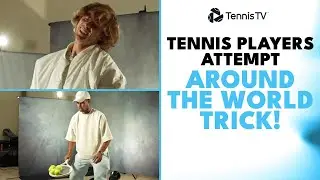 ATP Tennis Players Attempt Round The World Trick! 🌎🔄