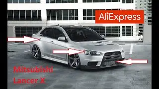 10 КРУТЫХ ТОВАРОВ ДЛЯ ТЮНИНГА МИТСУБИСИ ЛАНСЕР 10 С АЛИЭКСПРЕСС. Mitsubishi Lancer X