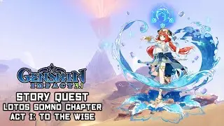Genshin Impact 3.1 Nilou Story Quest Act I Walkthrough Gameplay FULL