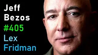 Jeff Bezos: Amazon and Blue Origin | Lex Fridman Podcast 