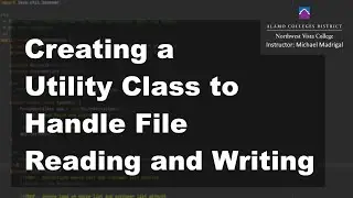 Java 2 Online, [Files.02] Creating a Utility Class to Handling File Reading and Writing