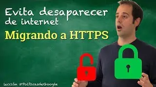 Migrar a HTTPS - Migración al protocolo HTTPS para no desaparecer de internet