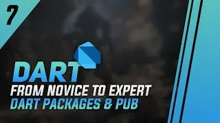 #7 - All you need to know about Dart Packages and the Pub Package Manager