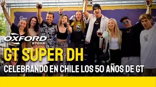 GT Super DH - Celebrando en Chile los 50 años de GT