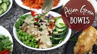 Grain Bowl Recipe with Chicken | Healthy Asian Bowl Recipe