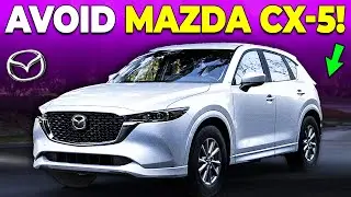 6 Reasons Why You SHOULD NOT Buy Mazda CX-5!