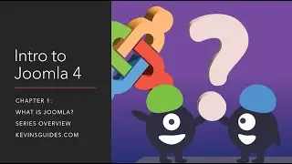 What is Joomla 4? (Intro to Joomla Series Chapter 1)