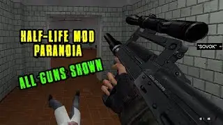 (All Guns Shown) Half-Life: Paranoia Mod