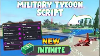 *NEW* Military Tycoon Script (PASTEBIN 2023) (AUTOFARM MONEY, AUTO RAID, GET FAST, AUTO BUILD)