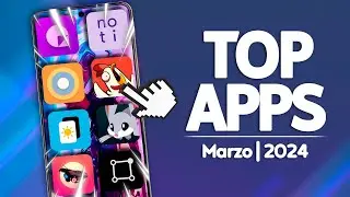 TOP Apps para Android - Marzo 2024