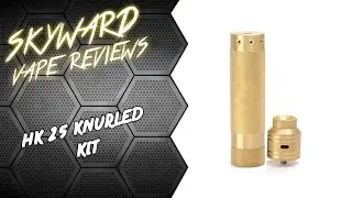 Обзор HK 25 Knurled Kit (from TIME TO VAPE) | Созданы друг для друга