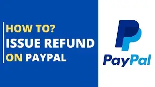 Paypal How To Issue A Refund - Paypal How To Refund Money - Paypal How To Refund Payment Help