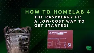 The Raspberry Pi is a great way to get started with Homelab! (How to Homelab Episode 4)