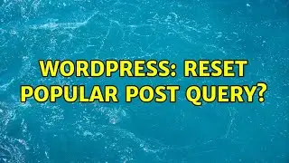 Wordpress: Reset Popular post query?