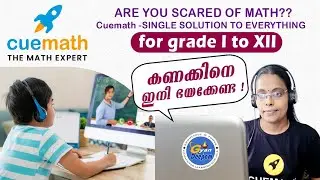 Cuemath-The Math Expert| Are you scared of math? single to everything for grade I to XII|  Cuemath