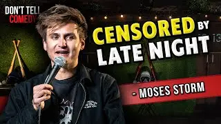 Late Night Censors Moses Storm | Stand Up Comedy