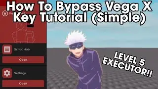 How To Bypass Vega X Key Tutorial (Simple Step) | Level 5 Executor