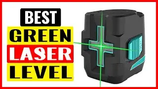 TOP 5 Best Green Laser Level 2023