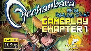 ONECHANBARA: BIKINI SAMURAI SQUAD | GAMEPLAY | CHAPTER 1