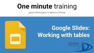 One minute training - working with tables in Google Slides