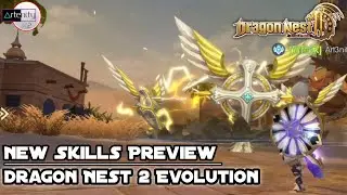 New Skills for All Classes Dragon Nest 2 Evolution [DN2 Evolution Global]