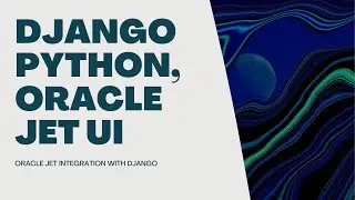 Django Python with Oracle JET UI Table