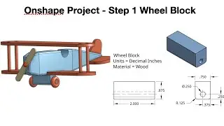 Onshape Project - Airplane - Step 1 - Create the Wheel Block