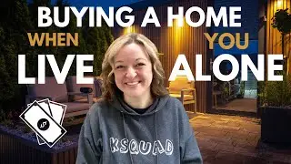 BUYING YOUR FIRST HOME AS A SINGLE PERSON (Tips for you!)