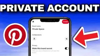 How to Make Your Pinterest Account Private (2024)