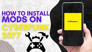 How to Install MODS on CYBERPUNK 2077 Easy IN 2025!