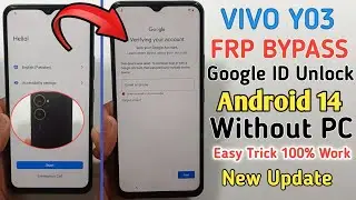 Vivo Y03 (V2332) Google Account Remove Without PC | Vivo Y03 FRP Bypass Android 14 New Update 2024