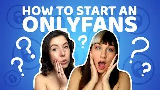 How to get started on OnlyFans [OF CURIOUS] | Come Curious
